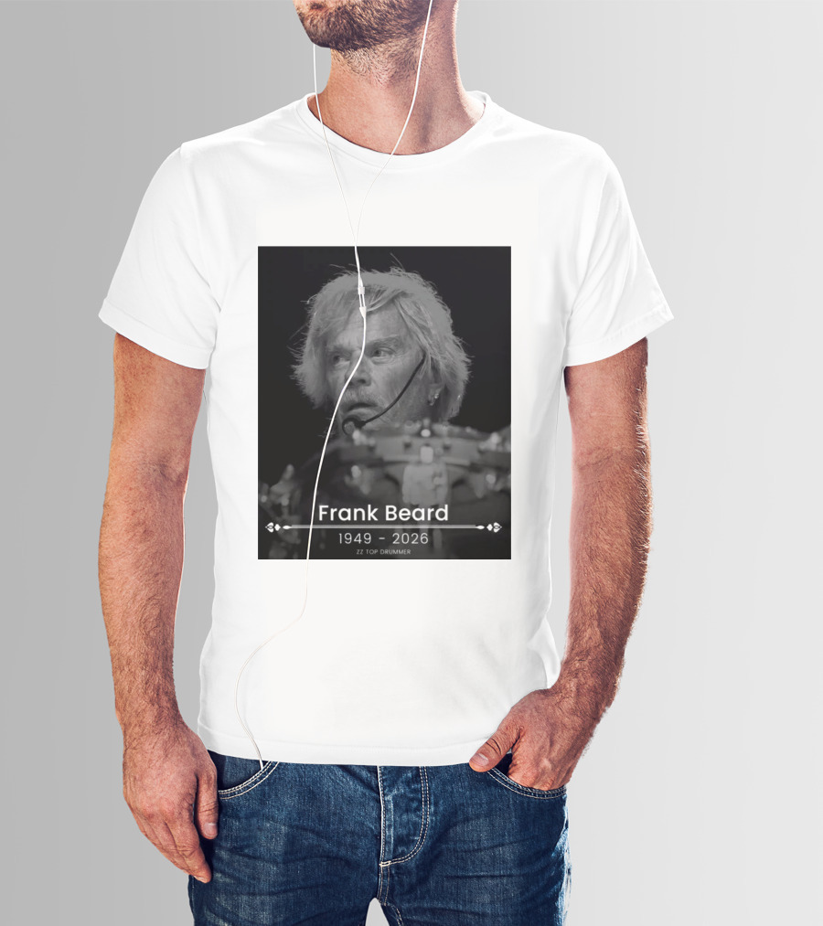 ZZ Top Drummer Frank Beard 1949 2026 Memoriam T-Shirt