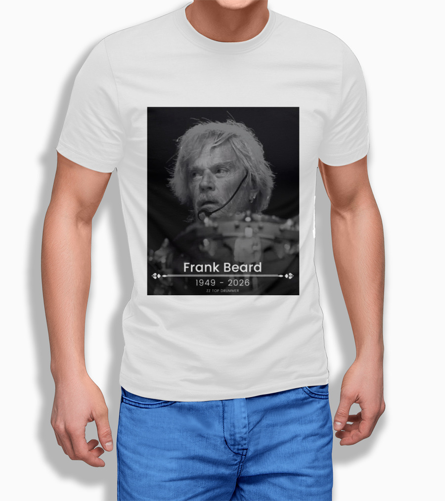 ZZ Top Drummer Frank Beard 1949 2026 Memoriam T-Shirt