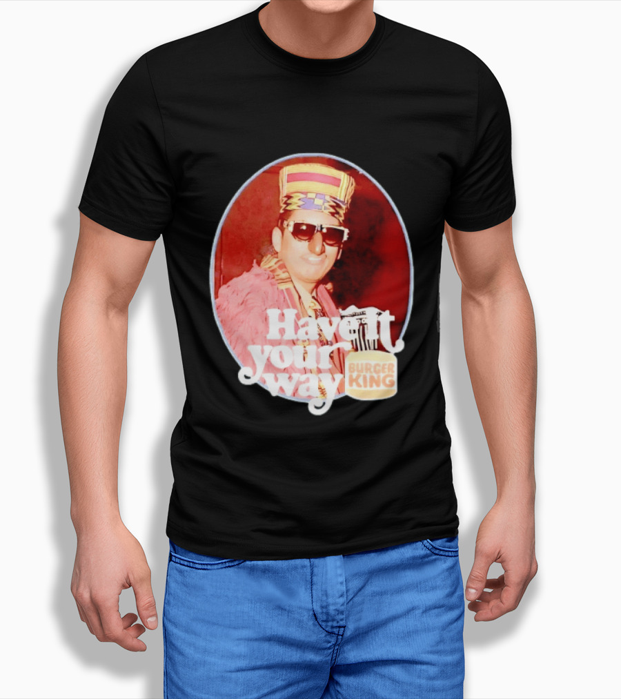 Burger King Have It Your Way Vintage Style Retro Fast Food Nostalgia T-Shirt