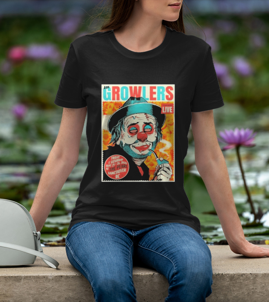 Los Growlers Live Concert At The Pearl Vancouver BC Two Nights September 25 26 2026 T-Shirt