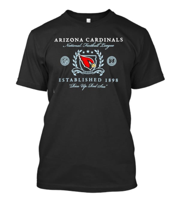 Arizona Cardinals National Football League Established 1898 Rise Up Red Sea T-Shirt