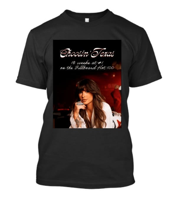Choosin' Texas 18 Weeks At #1 On The Billboard Hot 100 T-Shirt