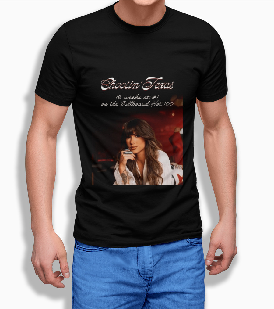 Choosin' Texas 18 Weeks At #1 On The Billboard Hot 100 T-Shirt