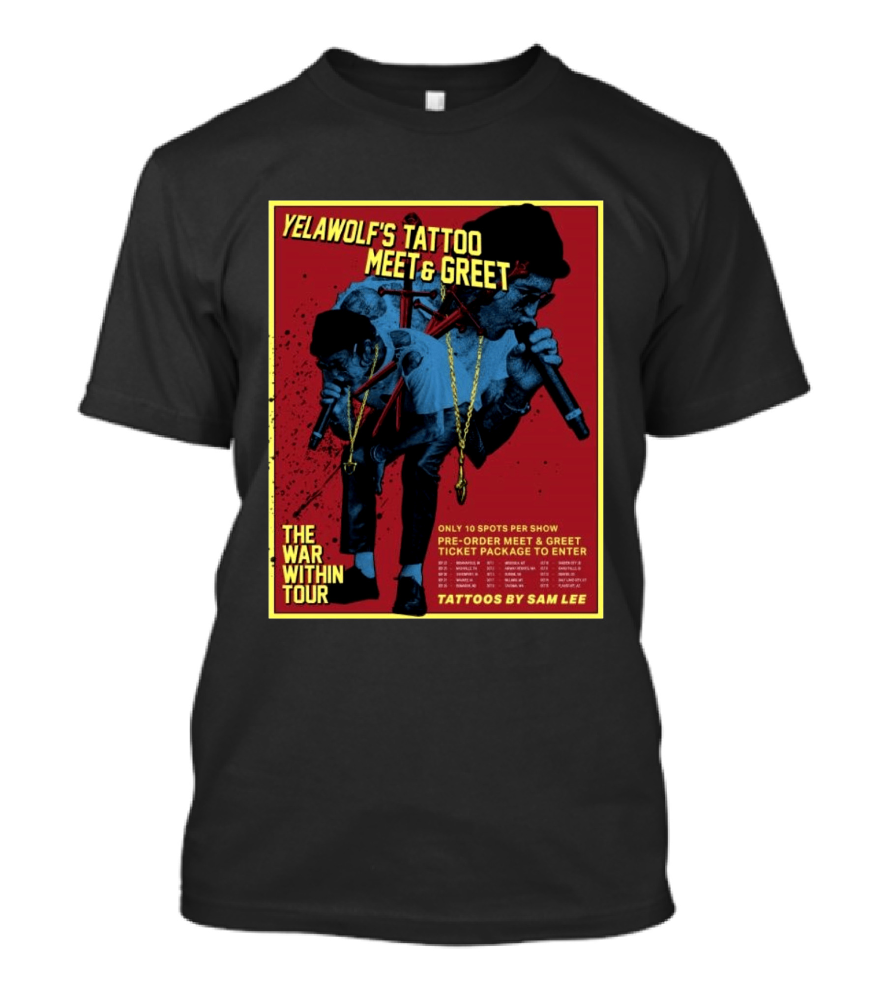 Yelawolf's Tattoo Meet & Greet The War Within Tour Tattoos By Sam Lee T-Shirt