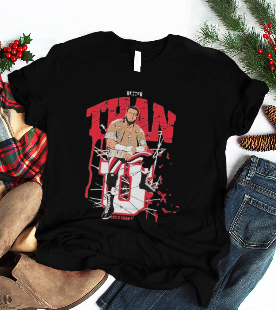 MJF Better Than You AEW Champion Barbed Wire Wrestling T-Shirt