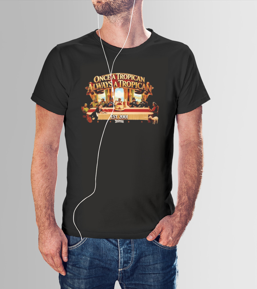 Once A Tropican Always A Tropican Tropico Est 2001 Vintage Table Gathering Scene T-Shirt