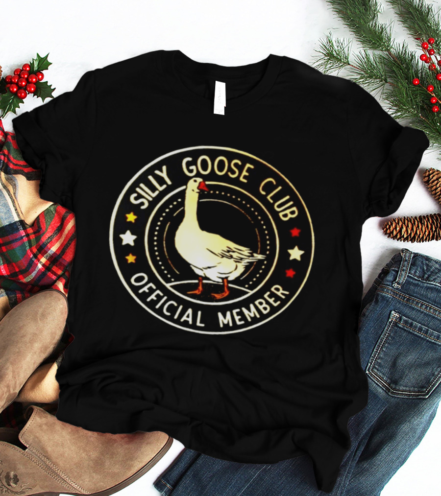 Silly Goose Club Official Member Goose Badge With Stars T-Shirt