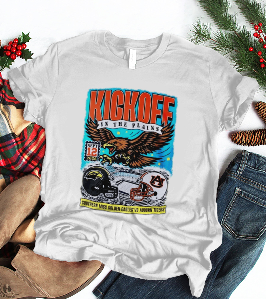 Kickoff In The Plains Southern Miss Golden Eagles Vs Auburn Tigers Sept 12 2026 Football Matchup T-Shirt