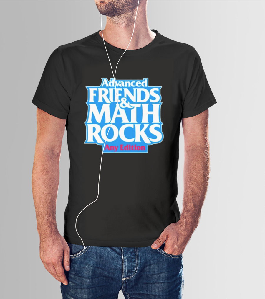 Advanced Friends And Math Rocks Any Edition Gaming T-Shirt