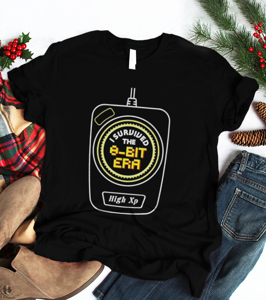 I Survived The 8 Bit Era High XP Retro Gaming Nostalgia T-Shirt