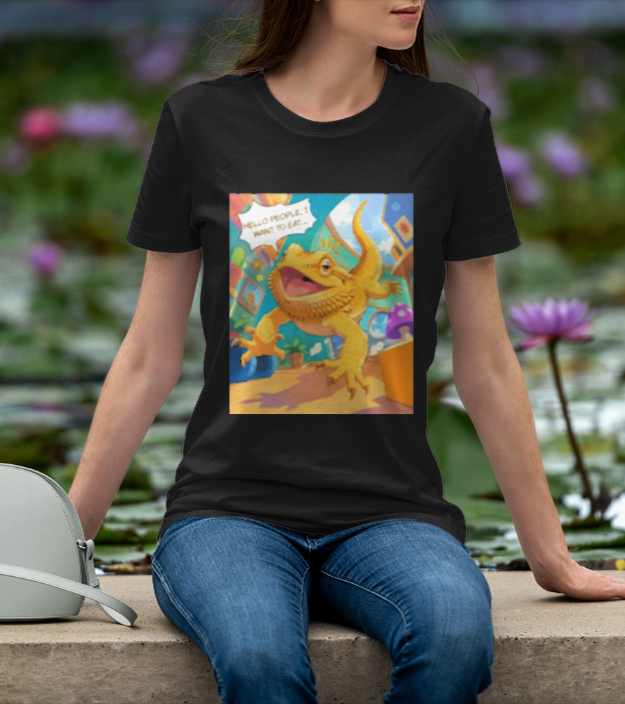 Bearded Dragon Hello People I Want To Eat Funny Lizard Cartoon T-Shirt