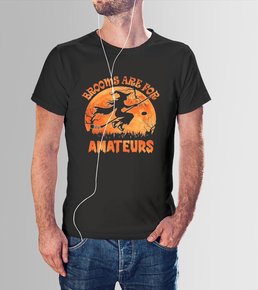 Brooms Are For Amateurs Hockey Witch Halloween T-Shirt