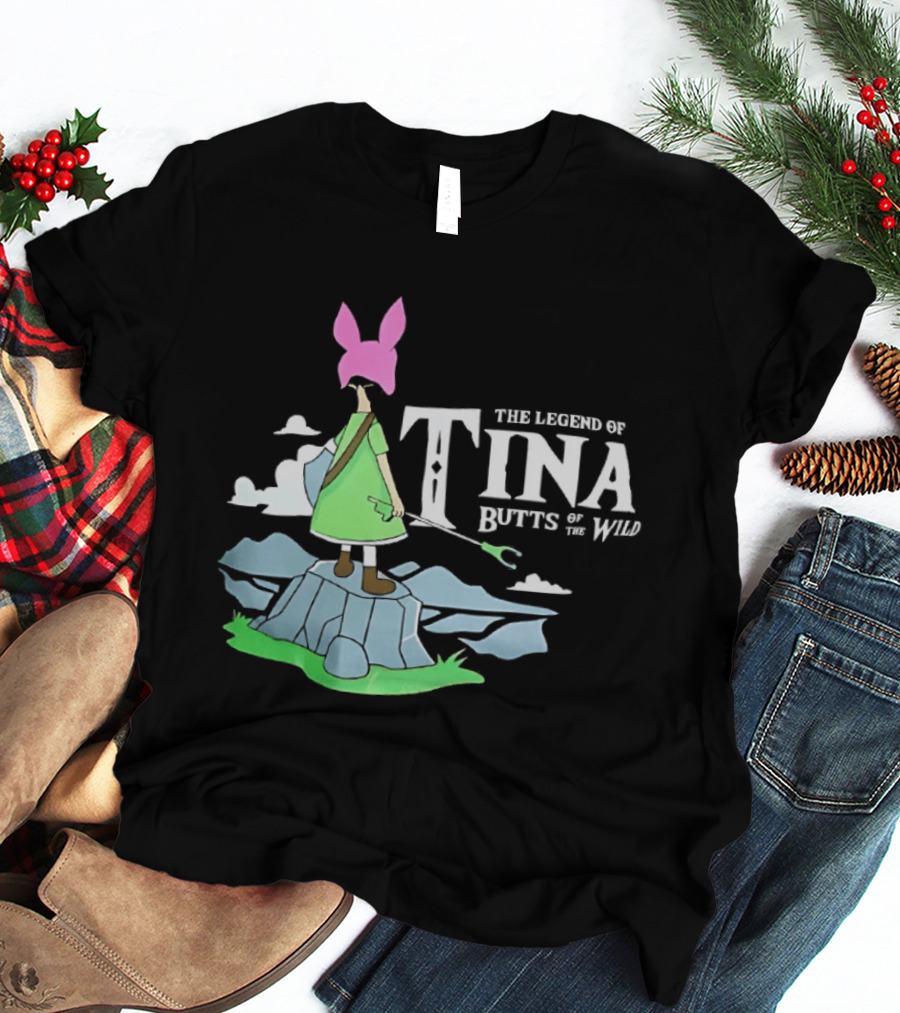 The Legend Of Tina Butts Of The Wild Adventure T-Shirt