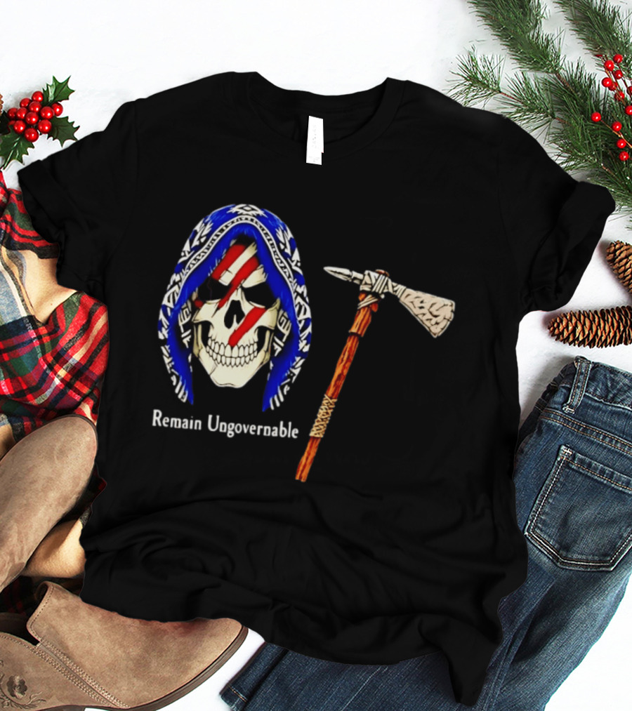 Skull With Tomahawk Remain Ungovernable Hooded Skeleton Red Marks T-Shirt