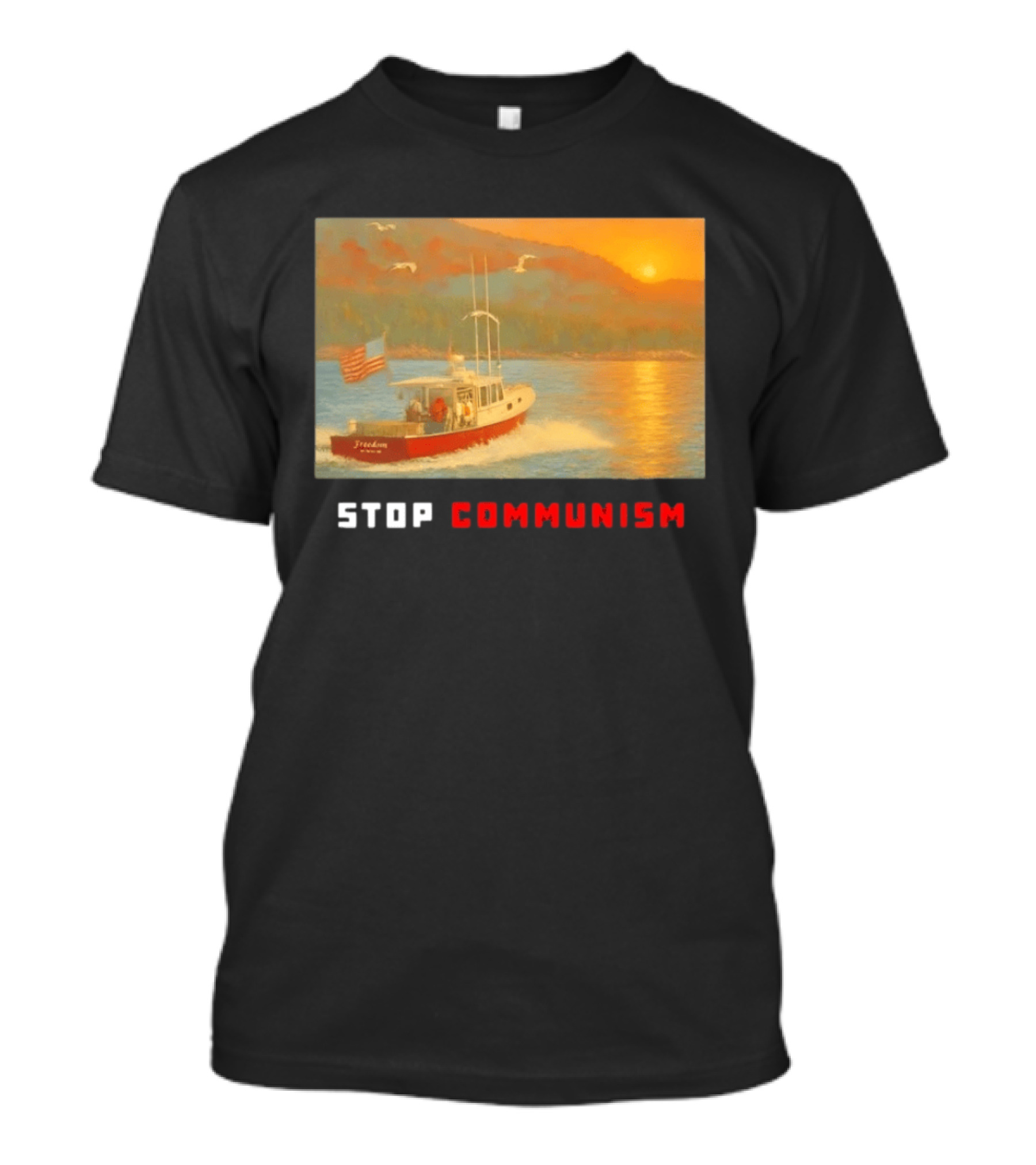Stop Communism Freedom Boat American Flag Sunset Landscape T-Shirt