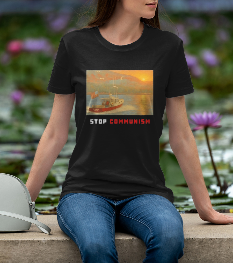 Stop Communism Freedom Boat American Flag Sunset Landscape T-Shirt
