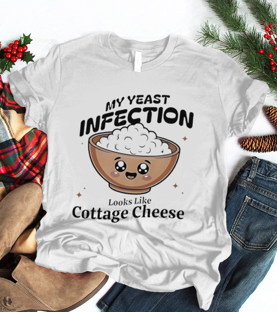My Yeast Infection Looks Like Cottage Cheese Cute Cartoon Bowl T-Shirt