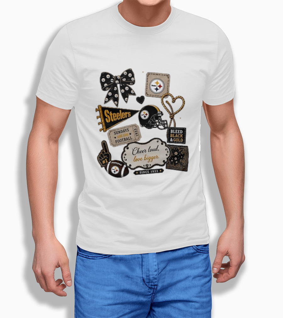 Pittsburgh Steelers Cheer Loud Love Bigger Steelers Sundays Are For Football Bleed Black And Gold Since 1933 T-Shirt