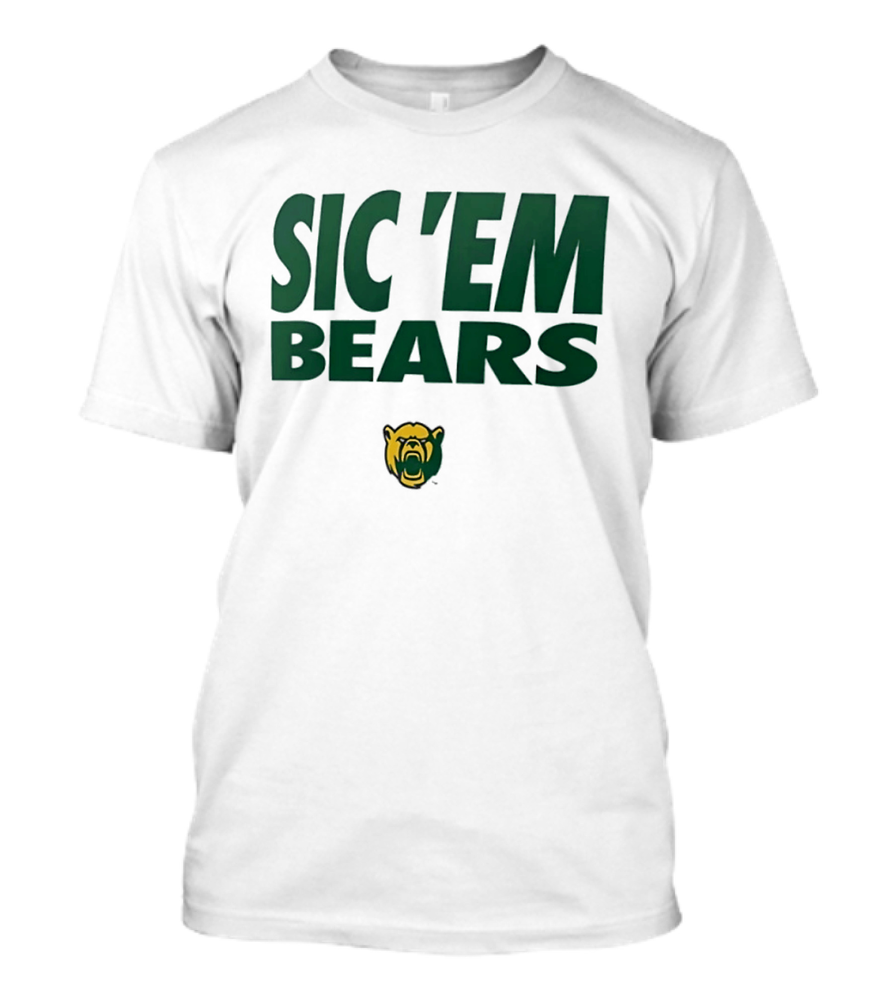 Sic 'Em Bears Baylor University Sports Team T-Shirt