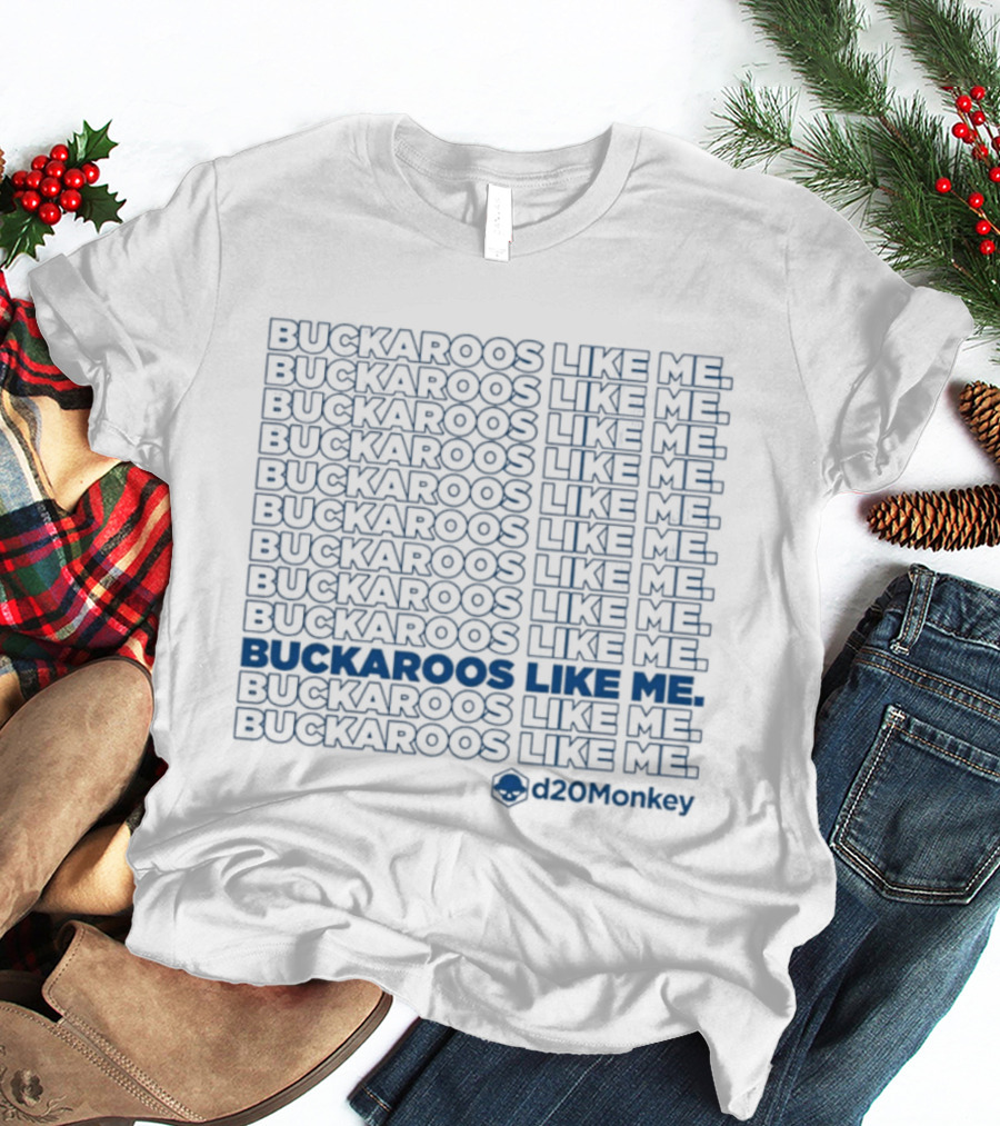 Buckaroos Like Me D20Monkey Cowboy Western T-Shirt