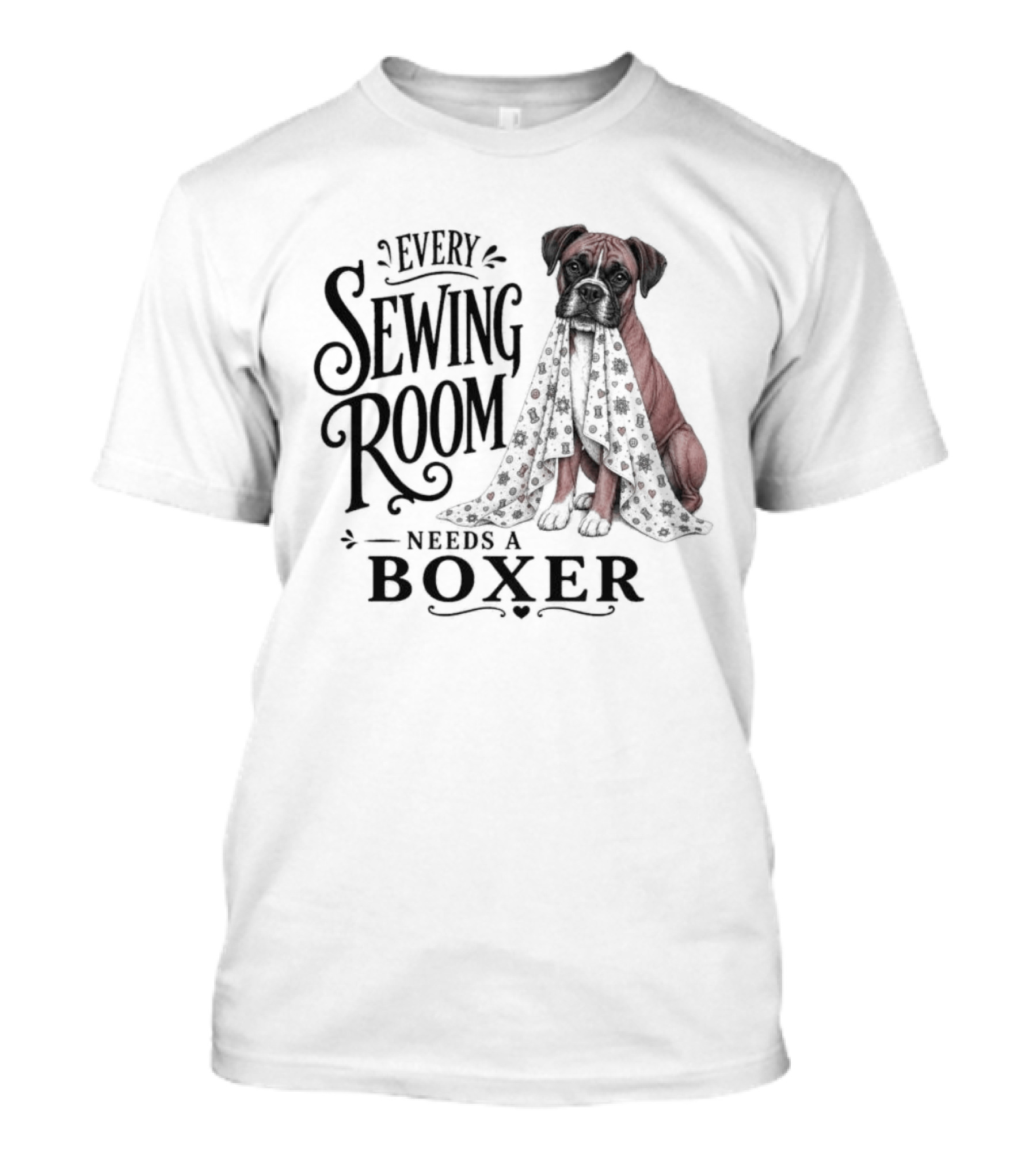 Dog Every Sewing Room Needs A Boxer Sewing T-Shirt