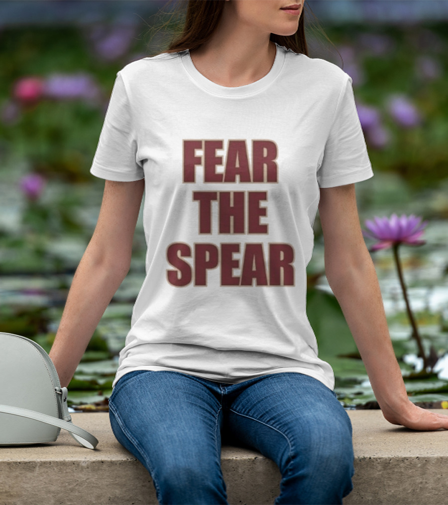 Fear The Spear T-Shirt