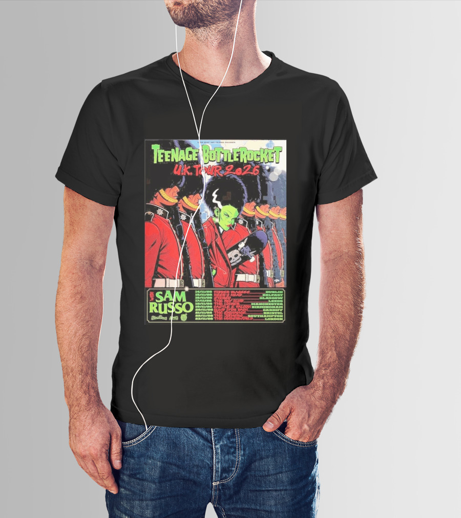 Teenage Bottlerocket UK Tour 2026 Sam Russo Dates Dublin Glasgow Brixton London T-Shirt