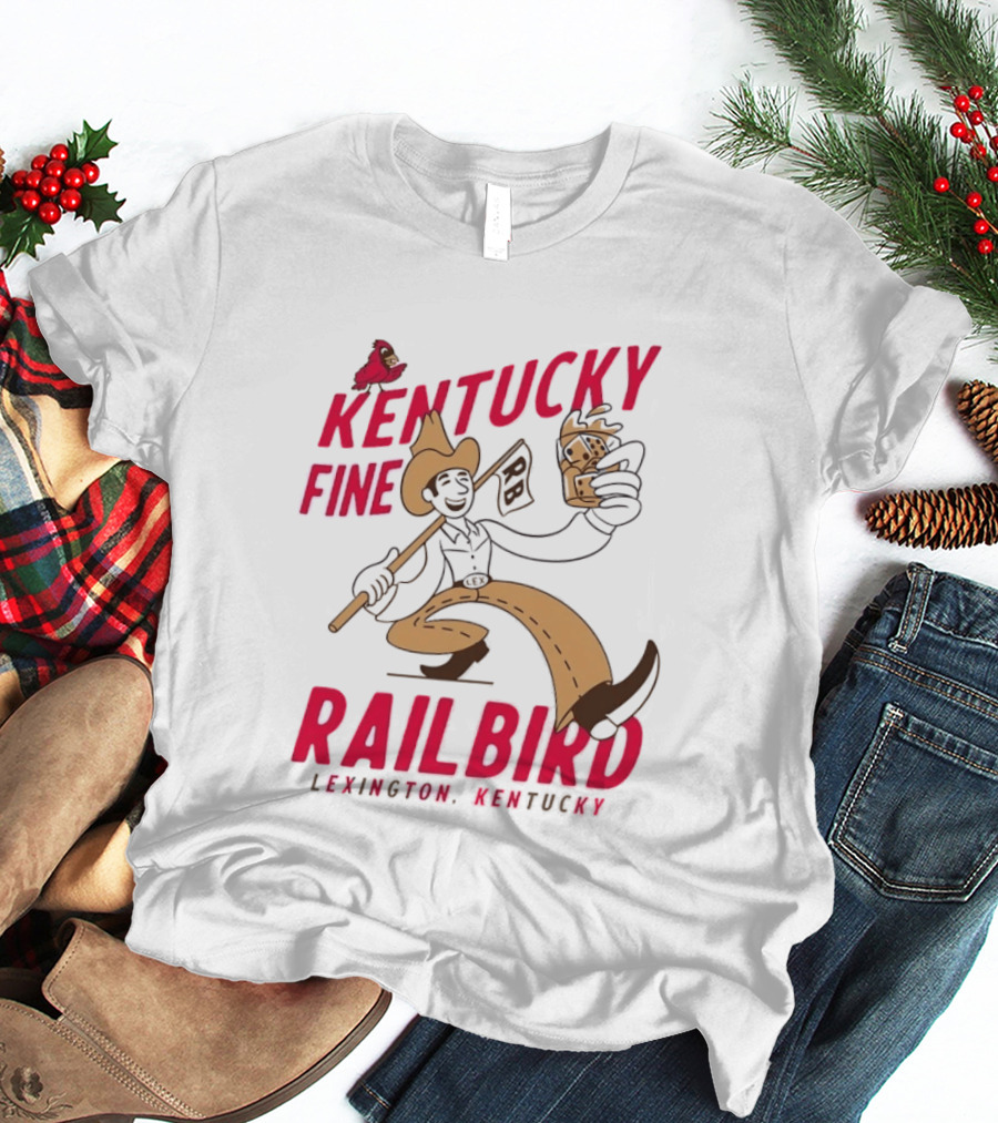 Kentucky Fine Railbird Lexington Kentucky Cowboy With Trophy And Cardinal T-Shirt