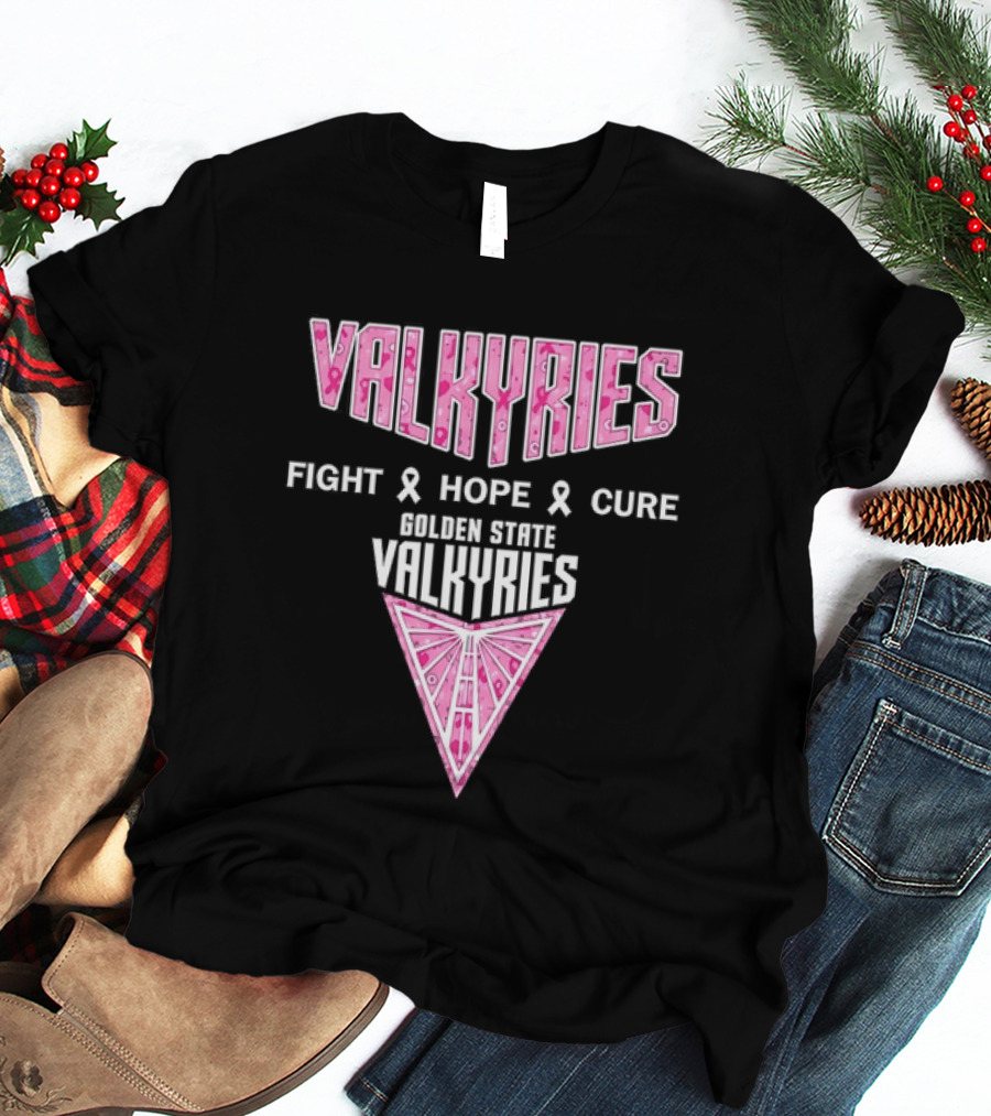 Golden State Valkyries Fight Hope Cure Breast Cancer Awareness WNBA T-Shirt