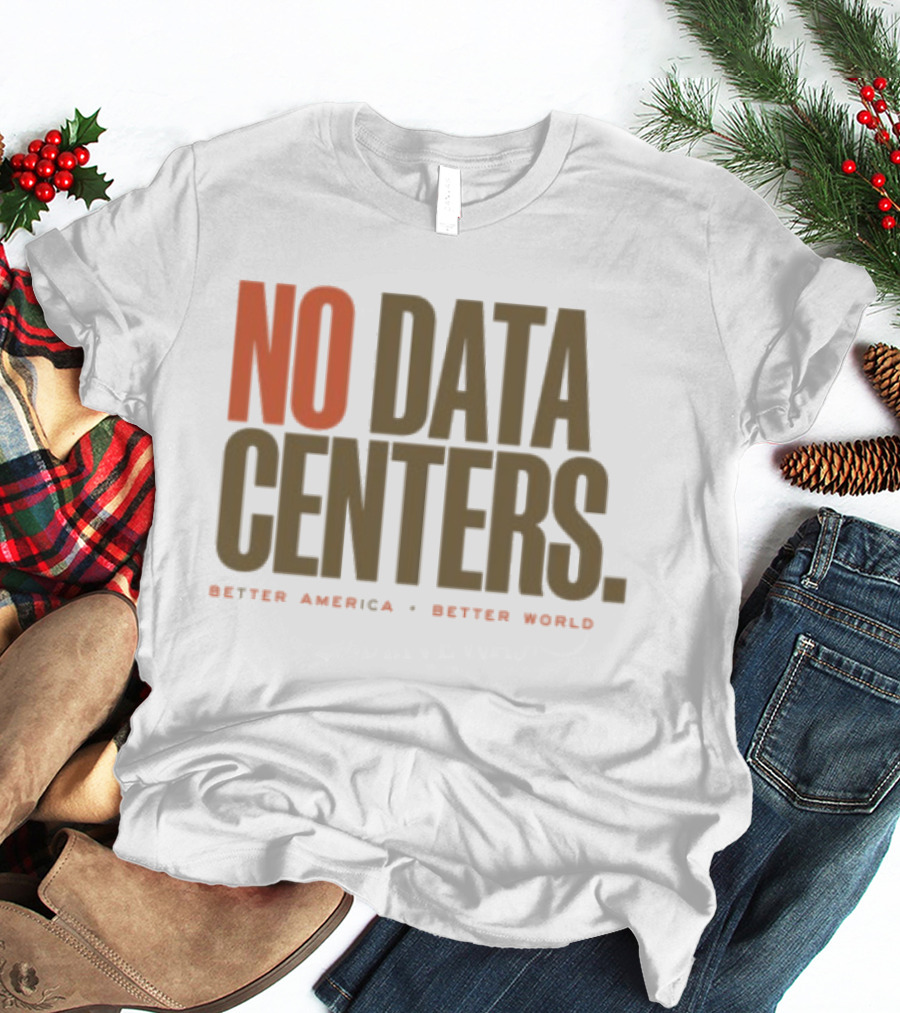 The Bitter Southerner General Store No Data Centers Better America Better World T-Shirt