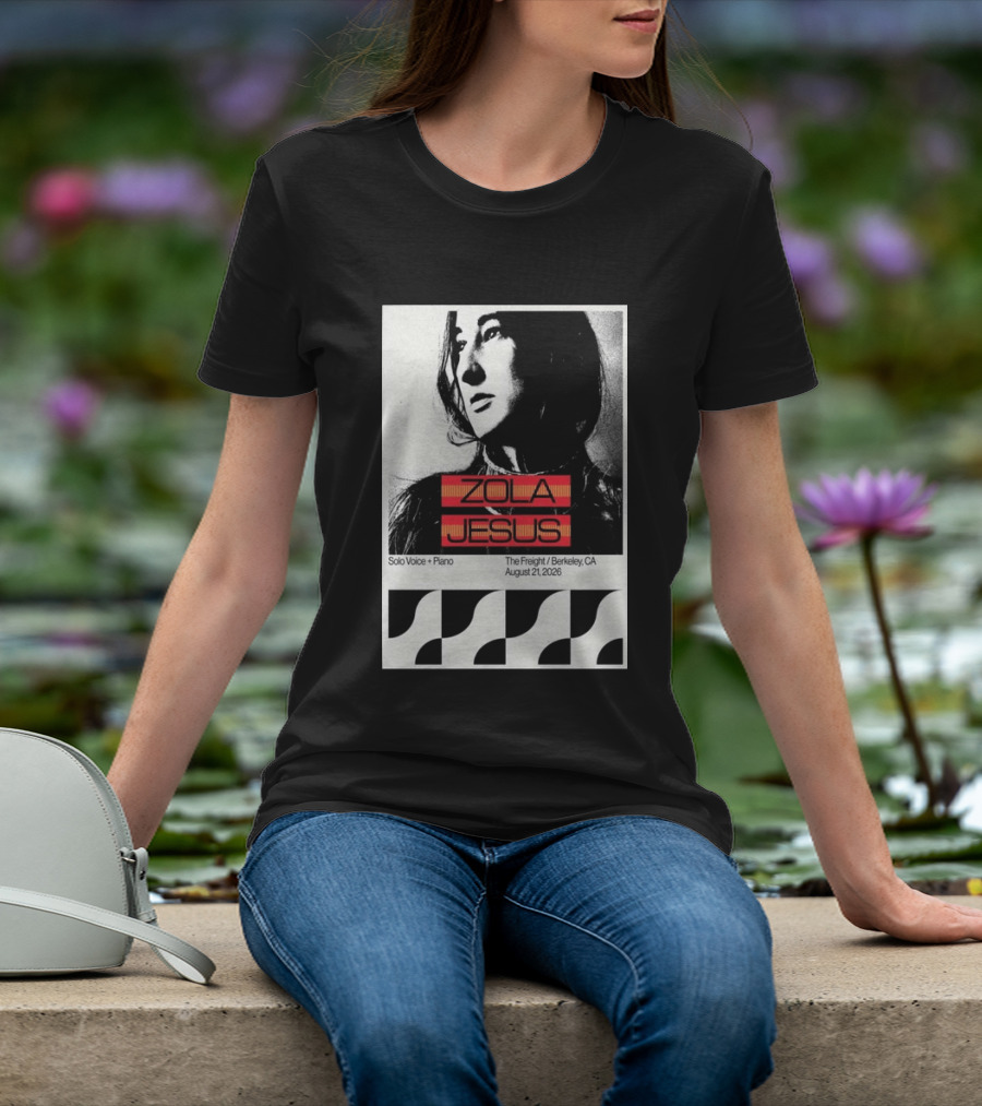 Zola Jesus Solo Voice Piano The Freight Berkeley CA August 21 2026 T-Shirt