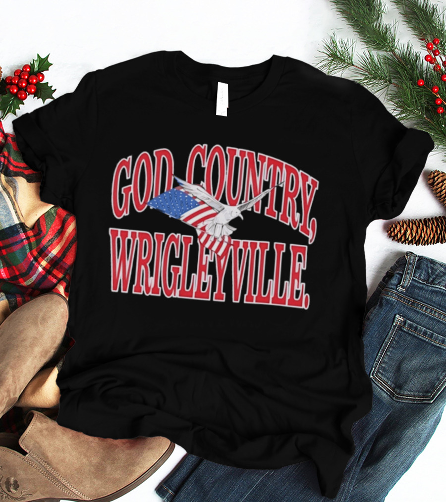 God Country Wrigleyville Chicago Cubs Patriotic American Flag T-Shirt