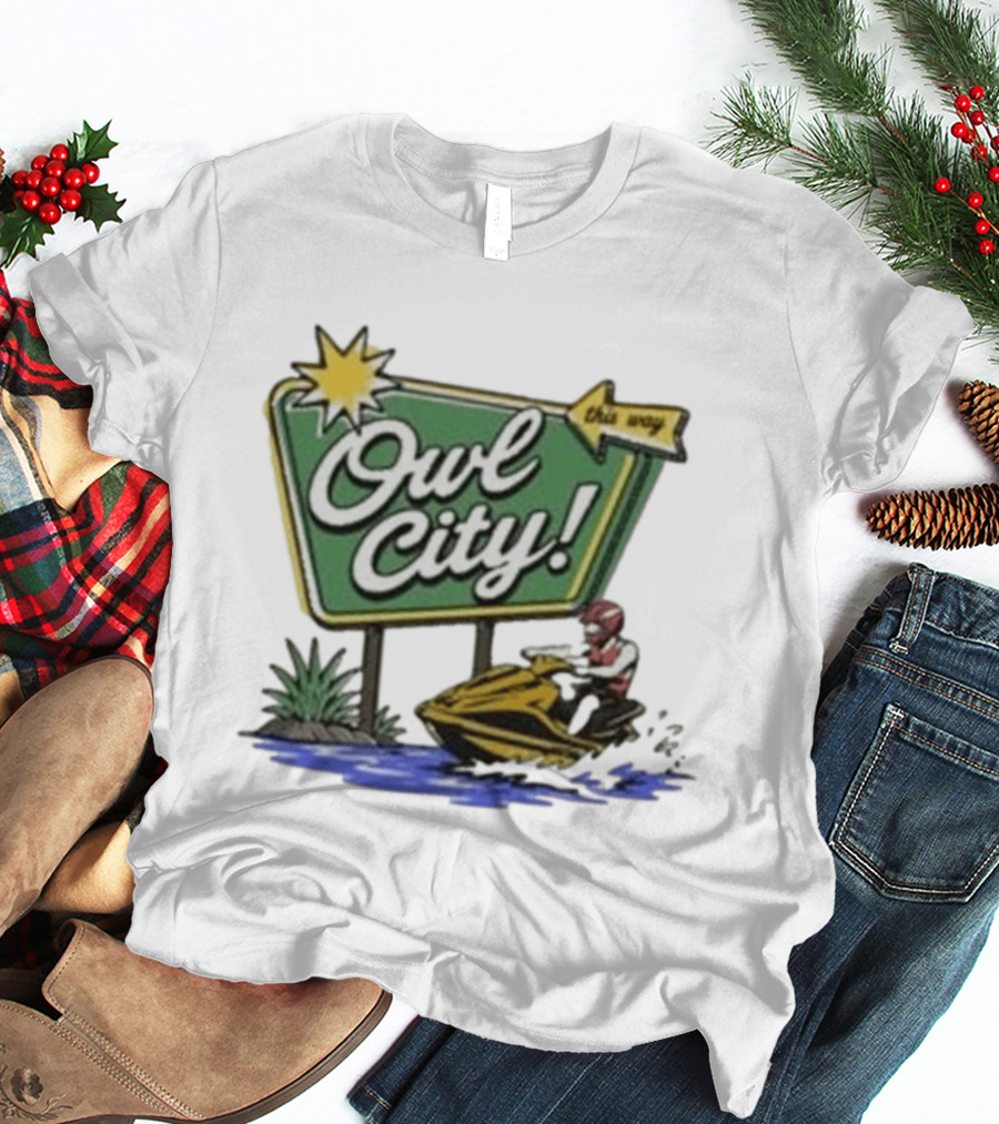 Owl City Music Welcome To Owl City Jet Ski Adventure Sign T-Shirt