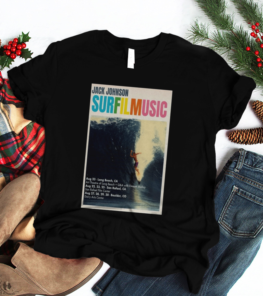Jack Johnson Surf Film Music Tour Long Beach San Rafael Boulder August 2026 Events T-Shirt
