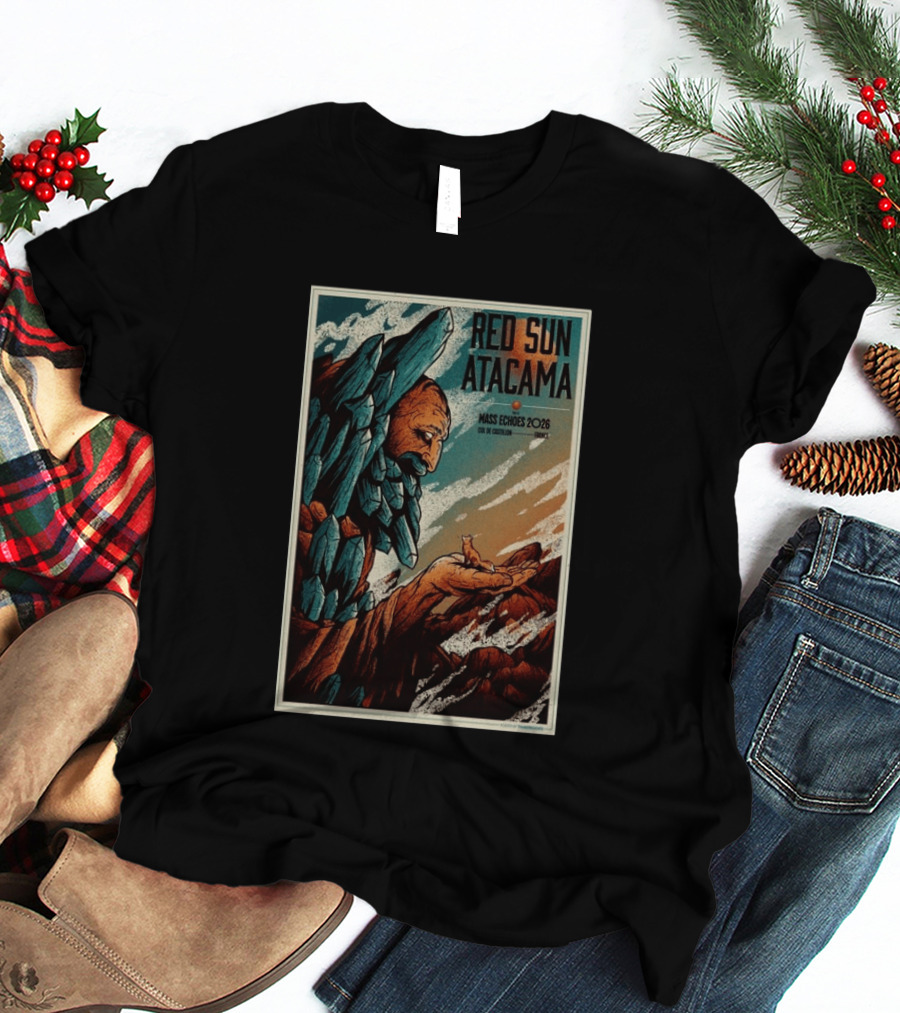 Red Sun Atacama Mass Echoes 2026 Col De Castillon Event T-Shirt
