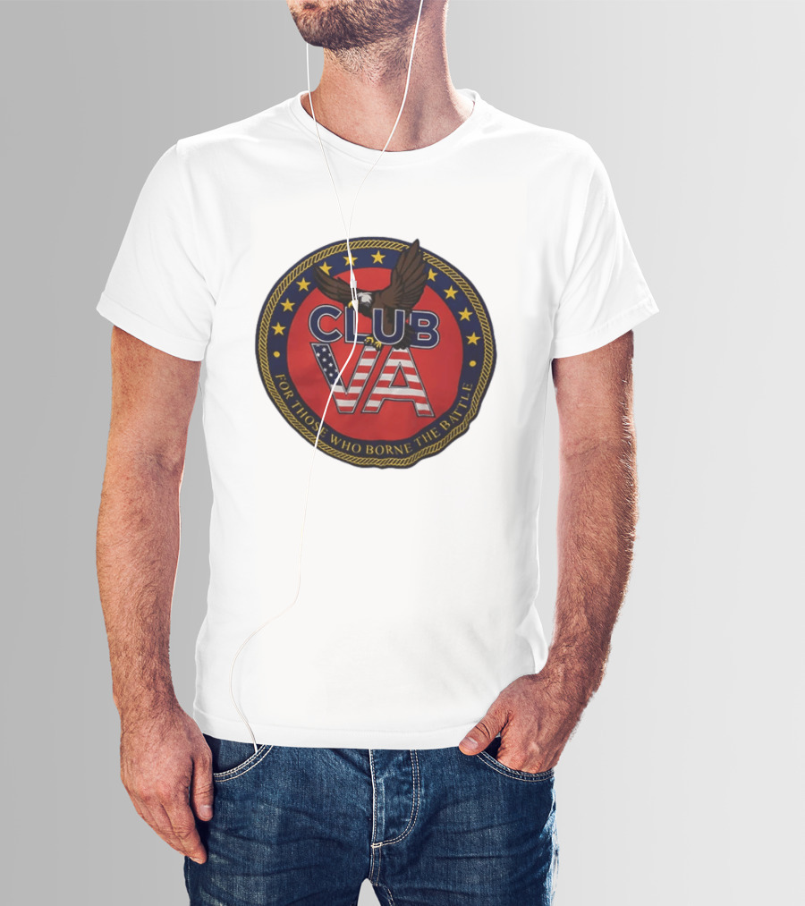 ClubVA For Those Who Borne The Battle American Eagle T-Shirt