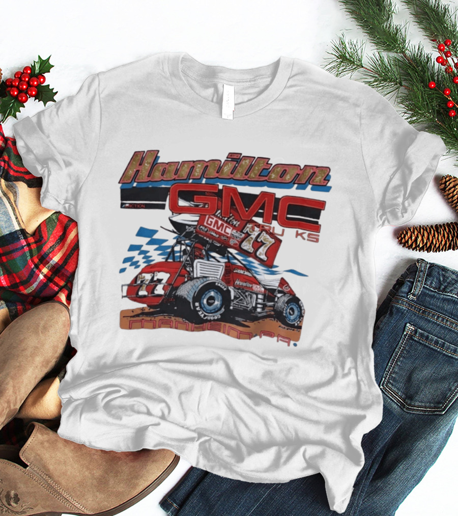 Hamilton GMC Trucks 77 Sprint Car Racing Manheim PA T-Shirt