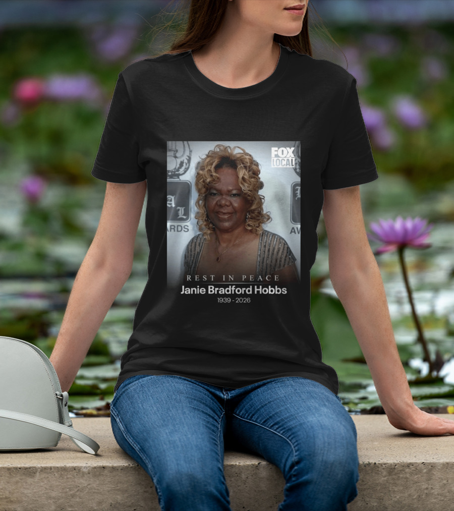 Rest In Peace Janie Bradford Hobbs 1939 2026 T-Shirt