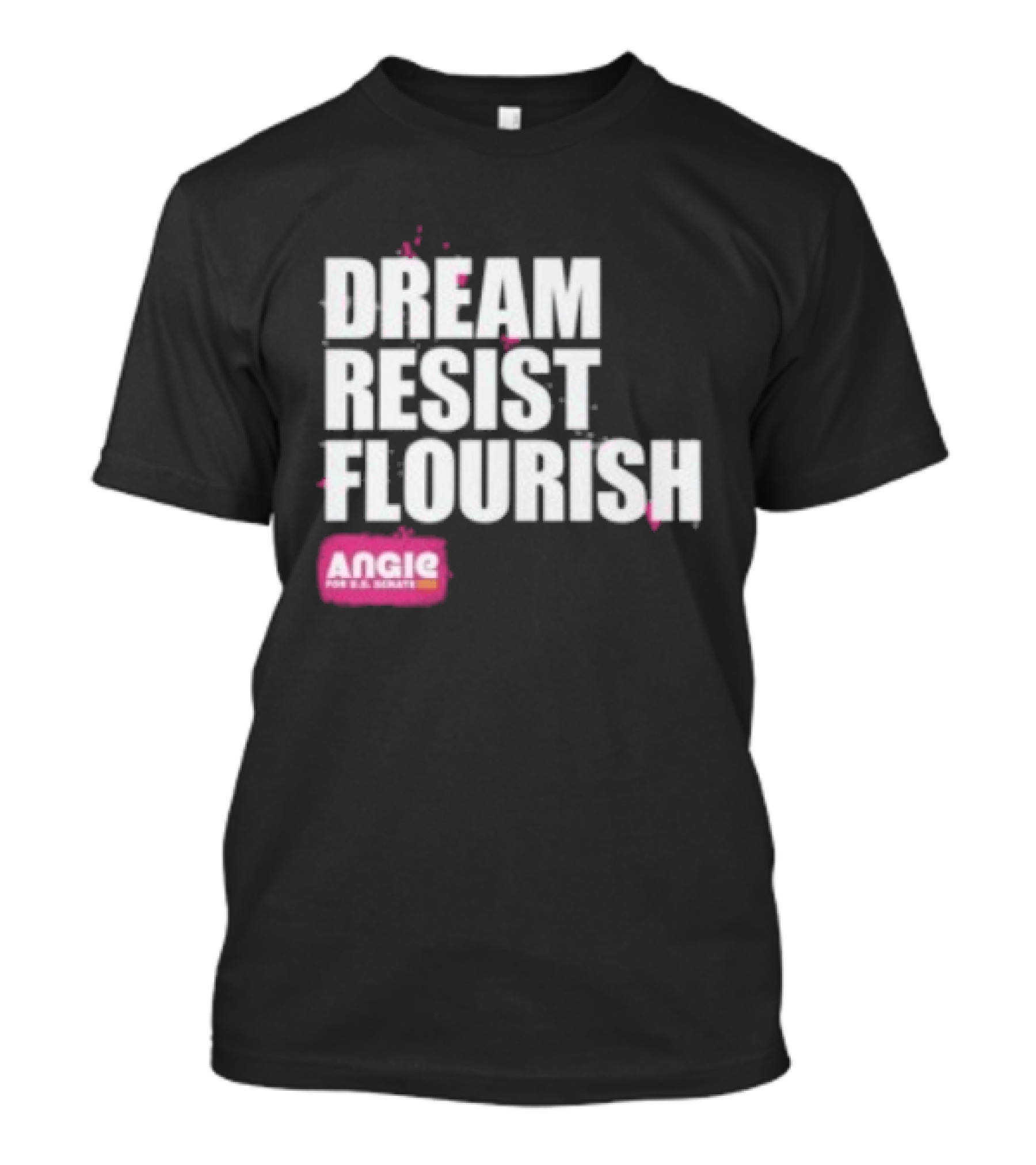 Dream Resist Flourish Angie Nixon For U.S. Senate T-Shirt
