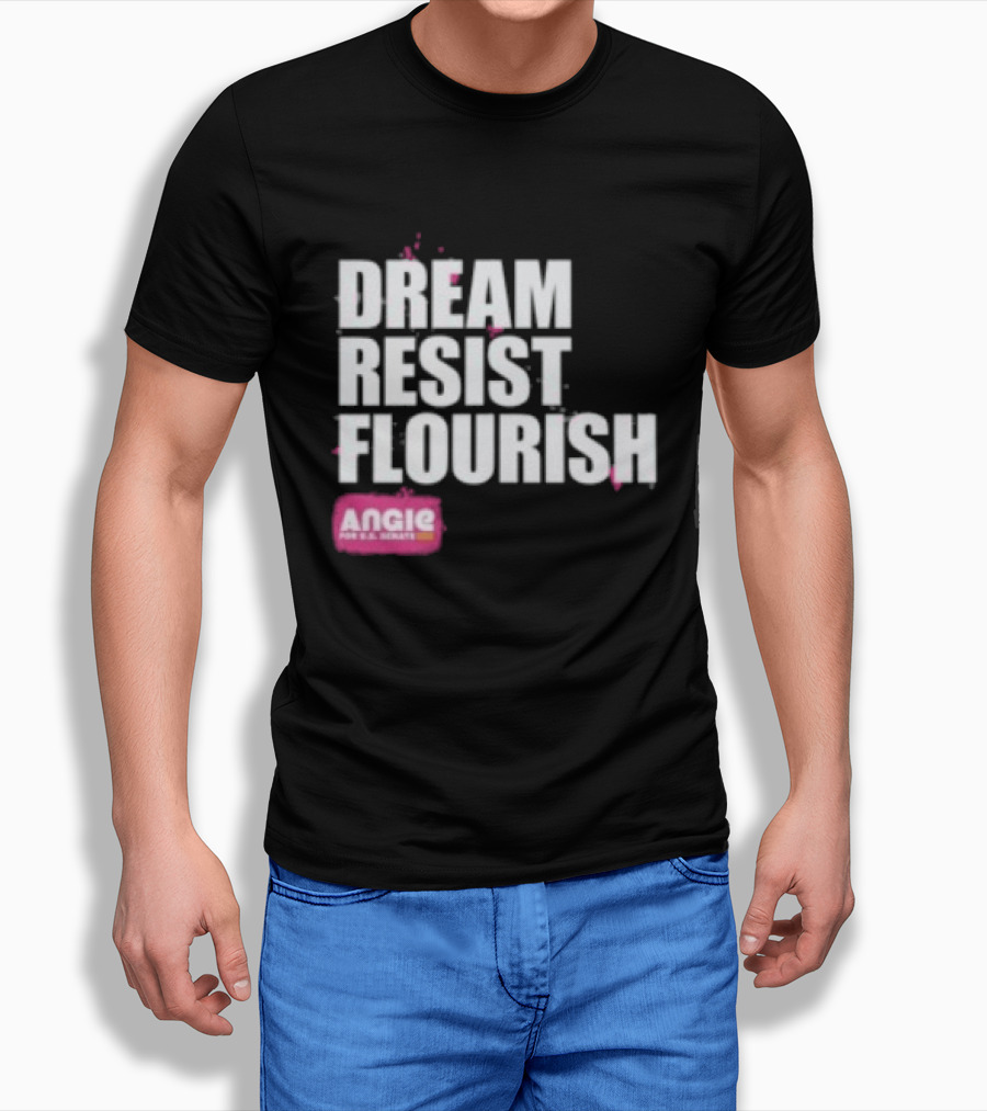 Dream Resist Flourish Angie Nixon For U.S. Senate T-Shirt