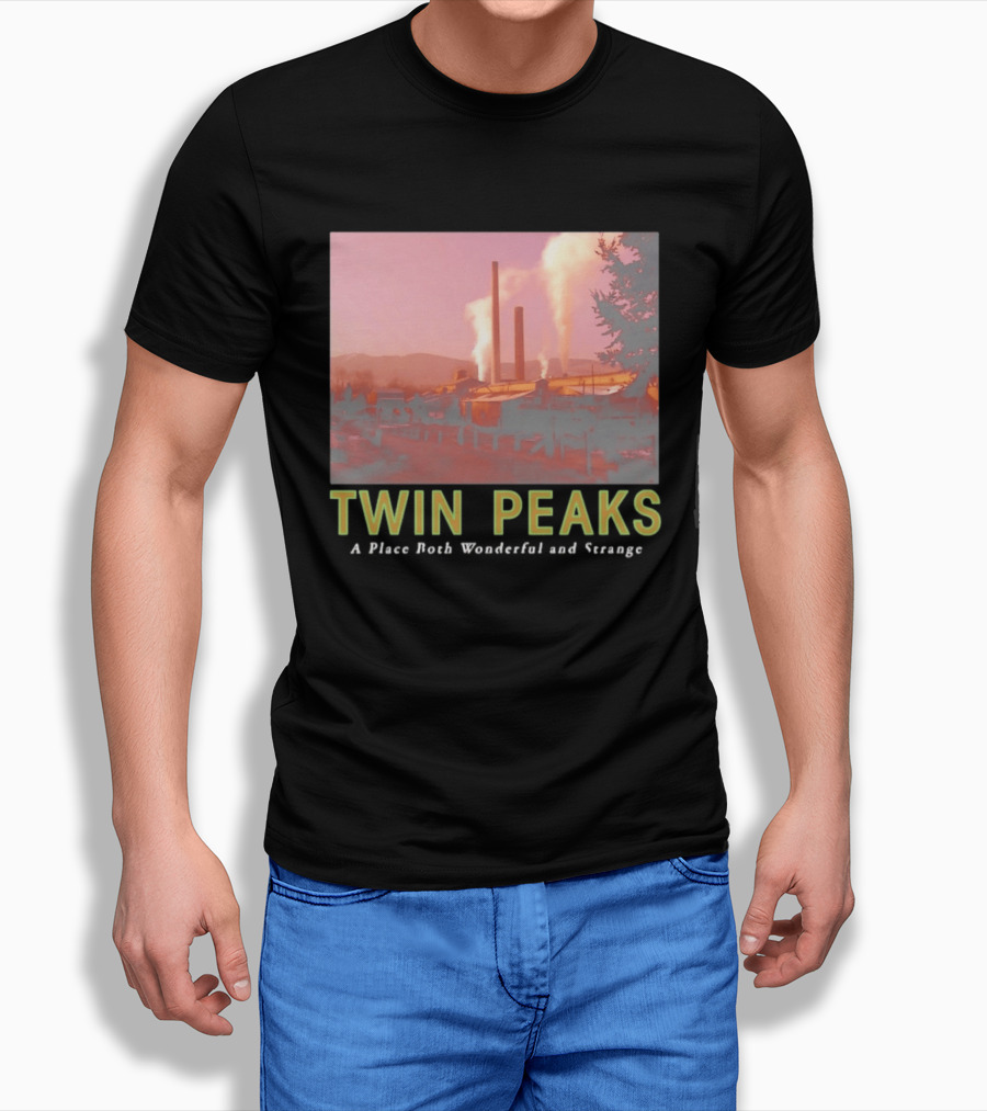 Twin Peaks A Place Both Wonderful And Strange Industrial Mill Scene T-Shirt