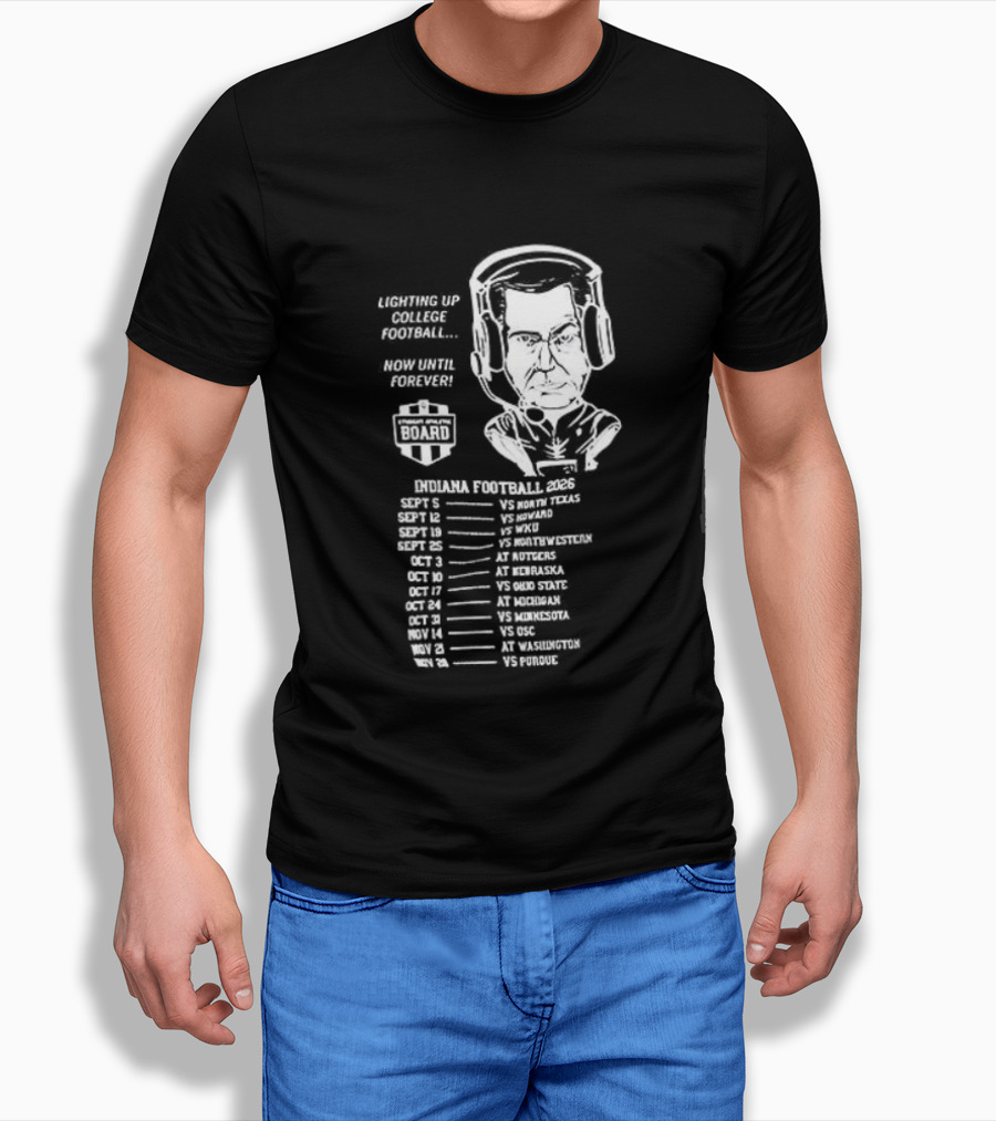 Indiana Hoosiers Football Coach Caricature Now Until Forever Champions Year Schedule T-Shirt