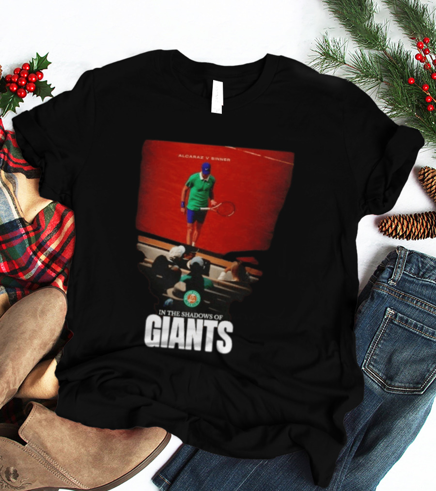 Alcaraz V Sinner Roland Garros In The Shadows Of Giants T-Shirt