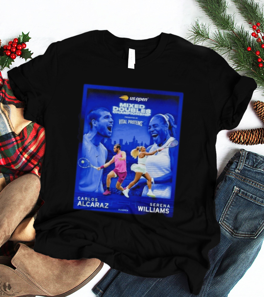 US Open Mixed Doubles Championship Carlos Alcaraz Serena Williams Vital Proteins T-Shirt