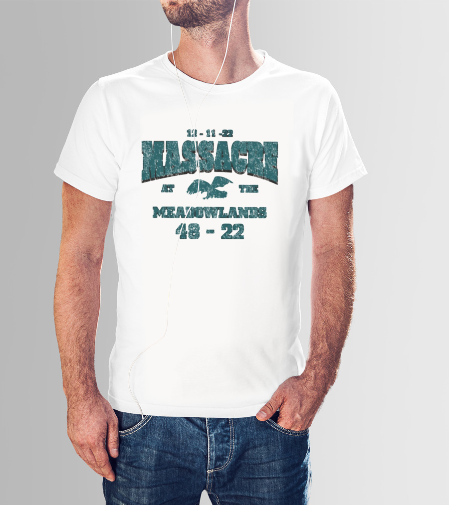 12 11 22 Massacre At The Meadowlands 48 22 Eagles Giants T-Shirt