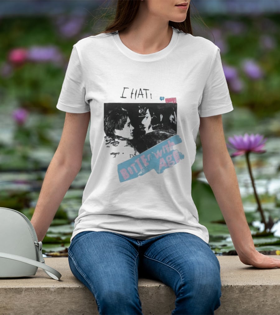 I HATE Better With Age Damien T-Shirt