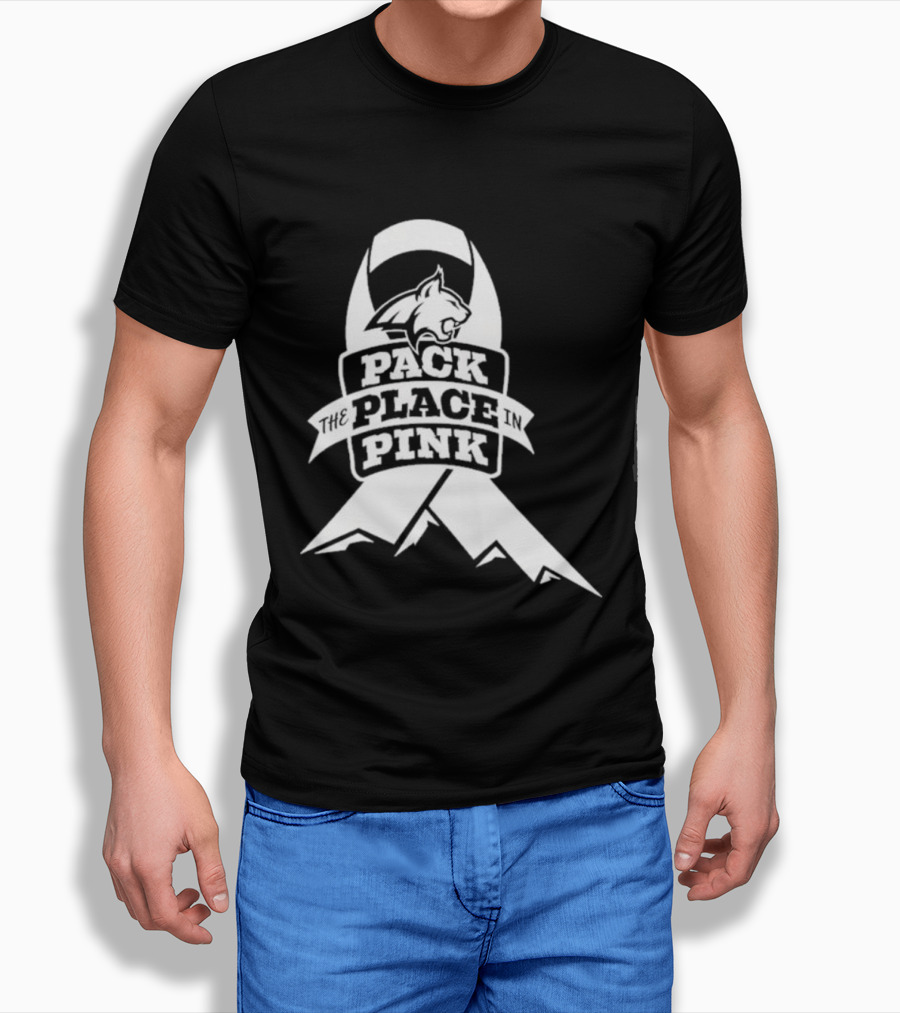Pack The Place In Pink Bobcat Ribbon T-Shirt