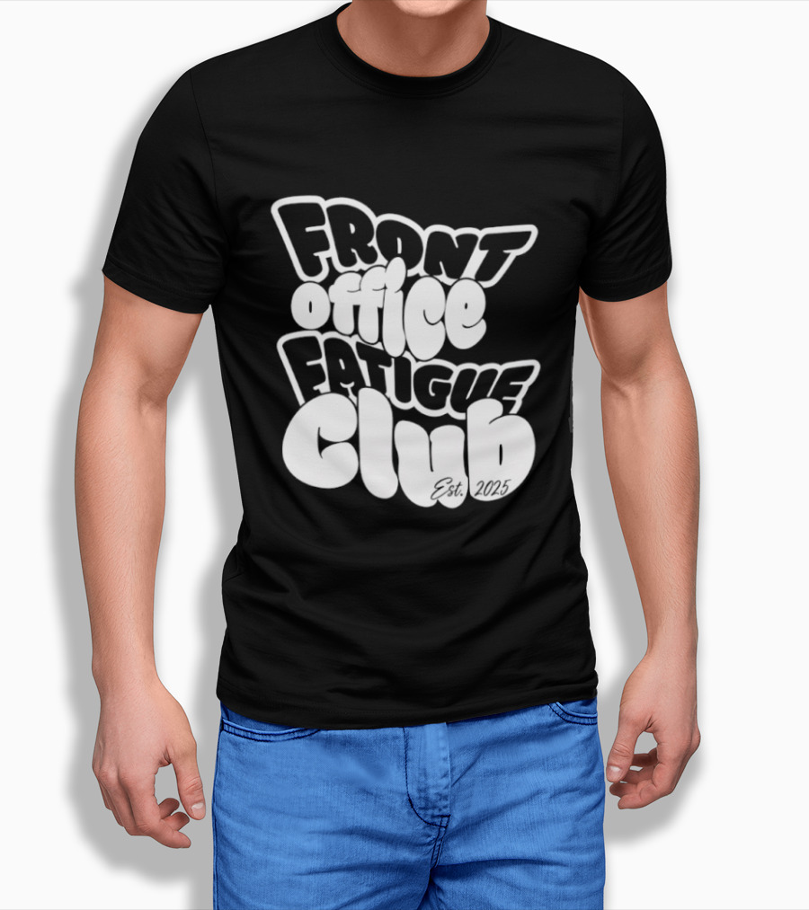 Front Office Fatigue Club Corporate Burnout Est 2025 T-Shirt
