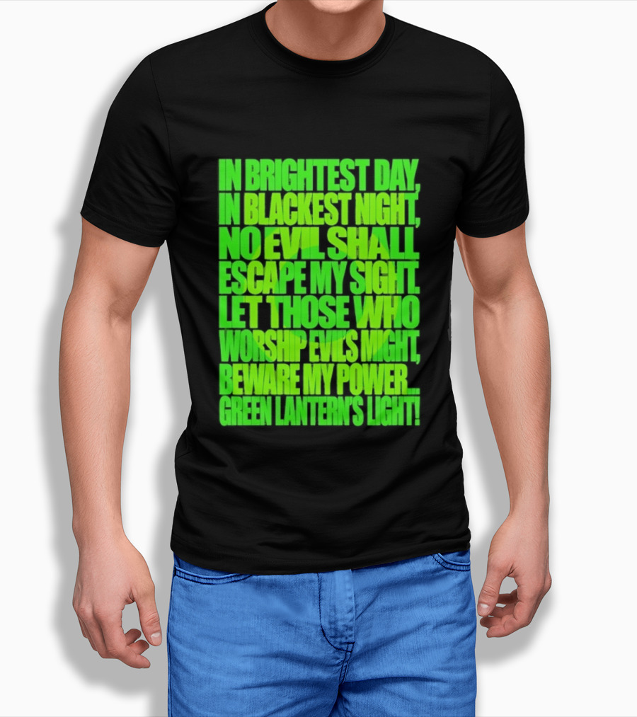 In Brightest Day In Blackest Night No Evil Shall Escape My Sight Green Lantern's Light T-Shirt