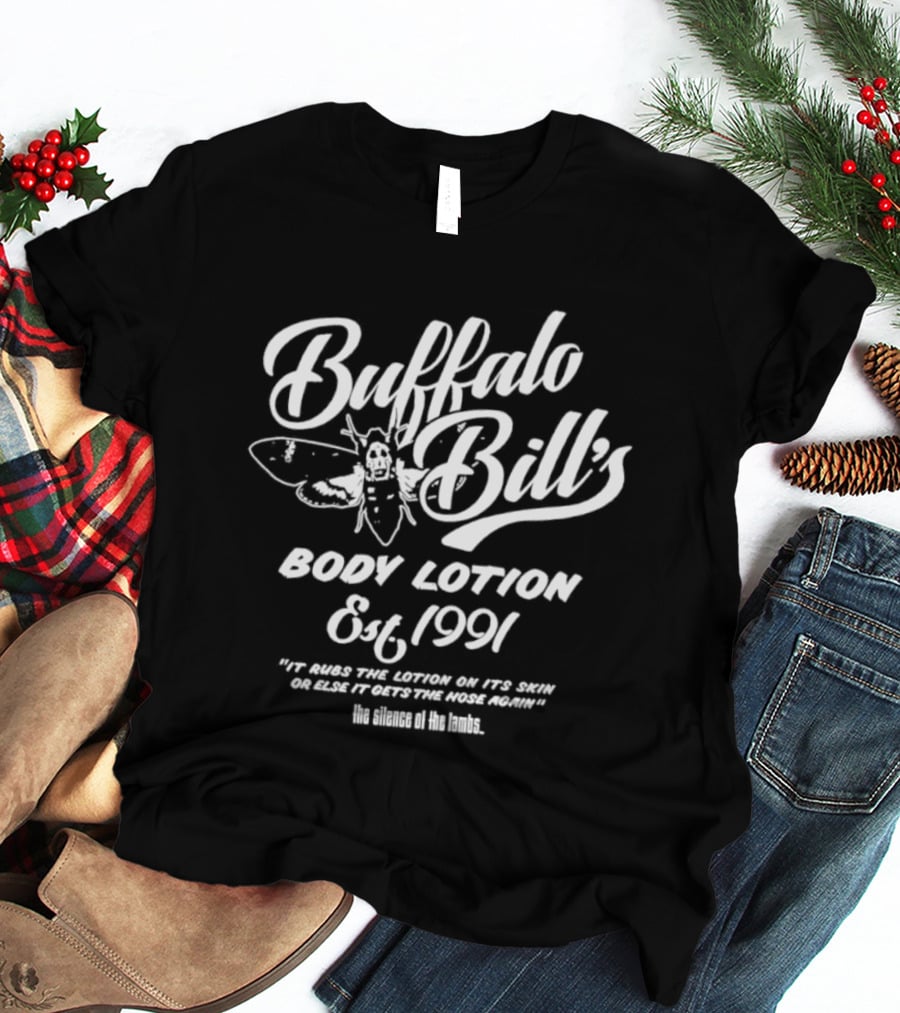 Buffalo Bill's Body Lotion Est 1991 The Silence Of The Lambs T-Shirt